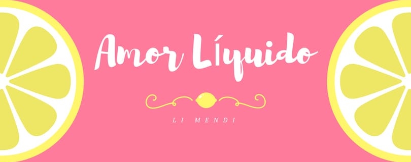 Amor líquido - Li Mendi