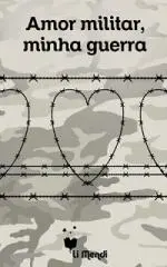 Capa E-book Amor Militar, Minha Guerra