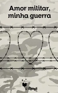 Capa E-book Amor Militar, Minha Guerra